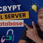 How To Encrypt SQL Server Database