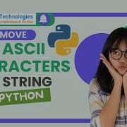 Remove Non ASCII Characters From A String Using Python Removing Non Ascii Characters In Python