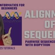 Bioinformatics Pairwise Sequence Alignment Pairwise2 In Biopython