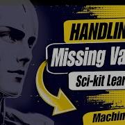 Handling Missing Values In Machine Learning Using Scikit Learn Data Imputation Tutorial 9