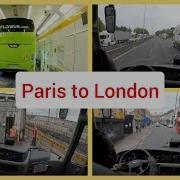 Paris To London By Bus Entire Journey 4K