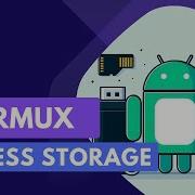 Как получить доступ к внутреннему и внешнему хранилищу карта MicroSD из Termux на Android без