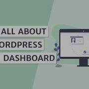What Is WordPress Admin Dashboard