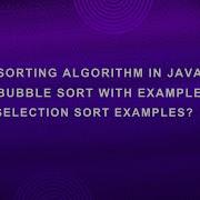 Sorting Bubble Sort Selection Sort With Examples Loops In JavaScript