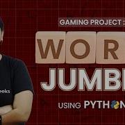 Gaming Project Word Jumble Using Python GeeksforGeeks School