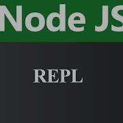 REPL In Node JS Hindi