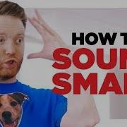 How To Sound Smart