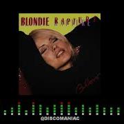 Blondie Rapture Edit HD