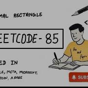 LeetCode 85 Maximal Rectangle Solution Stack Hard Problem MAANG Preparation