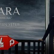 Zara Hatıran Yeter Official Audio Video