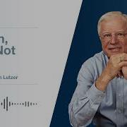 Down But Not Out Restoring The Soul 7 Pastor Lutzer