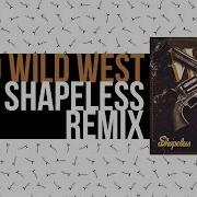 Mandragora Vs Groovaholik Wild Wild West Shapeless Remix