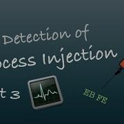 Reverse Engineering Detect Process Injection Part 3