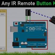 Find Out Any IR Remote Button Key Code By Arduino Detecting Code Of IR Remote IR Code Reader
