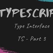 Why We Need Interface 03 Typescript Tutorial Protractor Tutorial LetCode