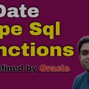 SQL Date Type Single Row Functions In Oracle With Example