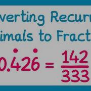 Converting Recurring Decimals To Fractions GCSE Higher Maths