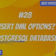 INSERT Data Options In PostgreSQL INSERT DML In PostgreSQL PostgreSQL Full Playlist 28