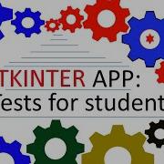 Tkinter App To Make Tests Part 1