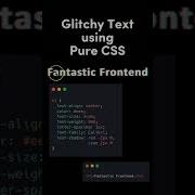 Glitchy Text Using Pure CSS Glitch Css