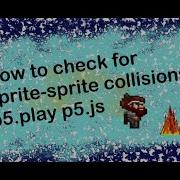 4a How To Check For Sprite Sprite Collisions Easy Way P5 Play In P5 Js