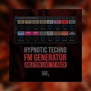 Hypnotic Techno FM Generator Ableton Live Rack Detailed Walkthrough
