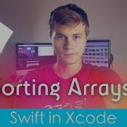 Sorting Arrays Swift In Xcode