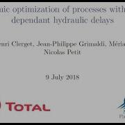 Charles Henri Clerget Dynamic Optimization Of Processes With Input Dependent Hydraulic Delays
