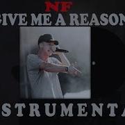 NF Give Me A Reason Instrumental