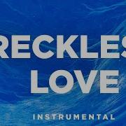 Reckless Love Female Key A Bb Instrumental