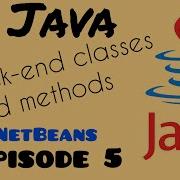 Episode5 Implementing Methods Within The Back End Class And Main Class Java Programming