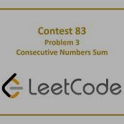 Leetcode 83 Problem 3 Consecutive Numbers Sum 829