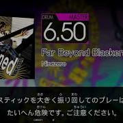 Far Beyond Blackened MAS GITADORA FUZZ UP DrumMania