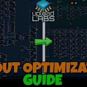 Layout Optimization Guide UPLOAD LABS