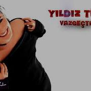 Yıldız Tilbe Vazgeçtim Orjinal Karaoke