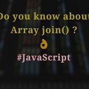 JavaScript Tips Convert Array To String Array Join Shorts