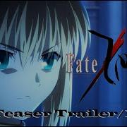 Fate Zero HD Trailer Teaser Premise And Characters Fanfilm