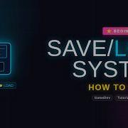How To Make Save Load System Beginner Friendly