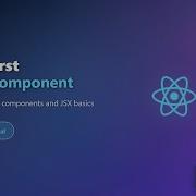 React For Beginners Your First Component Explained