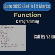 GATE 2025 C Programming PYQ Output Prediction With Complete Dry Run