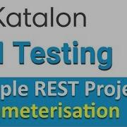 Katalon Studio Sample REST Project 5 Parameterization