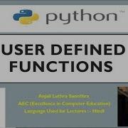 User Defined Functions In Python Python Tutorial For Beginners In Hindi
