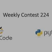 Leetcode Weekly Contest 224 Python