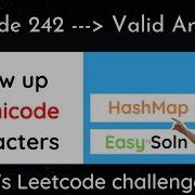 Leetcode 242 Valid Anagram For Unicode Characters Hindi