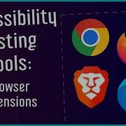 Accessibility Testing Tools Browser Extensions