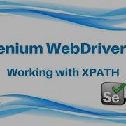 Selenium WebDriver Working With XPATH