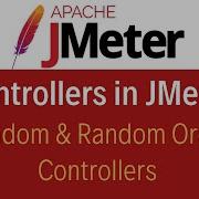 JMeter Tutorial 12 Random Random Order Controllers In JMeter