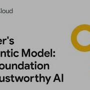 Looker S Semantic Model The Foundation Of Trustworthy AI