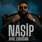 Ayaz Erdoğan Nasip 2026