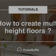 How To Create Multi Height Floors HomeByMe Tutorials